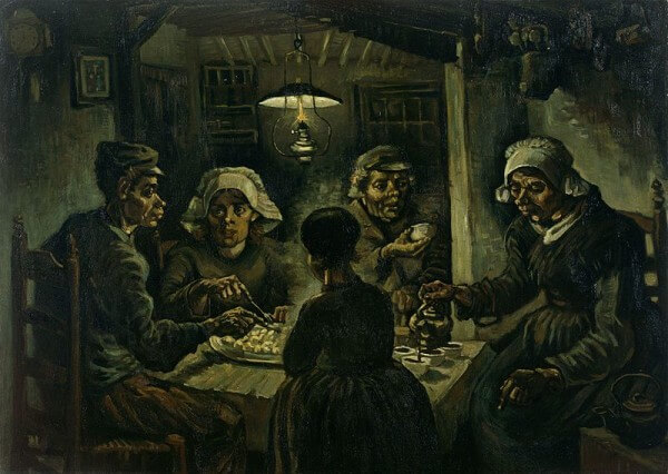 The Potato Eaters – Vincent van Gogh
